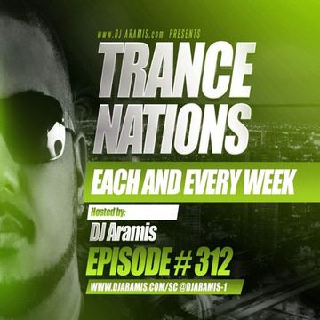 DJ Aramis Trance Nations Ep.312