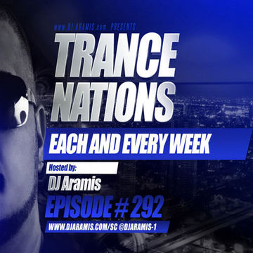 DJ Aramis - Trance Nations Ep.292