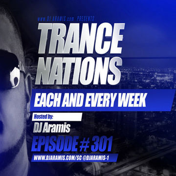 DJ Aramis - Trance Nations Ep301