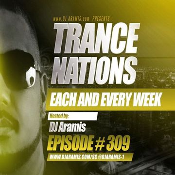 DJ Aramis Trance Nations Ep.309