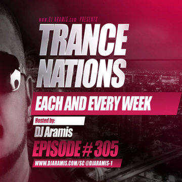 DJ Aramis - Trance Nations Ep.305