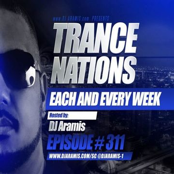 DJ Aramis Trance Nations Ep.311