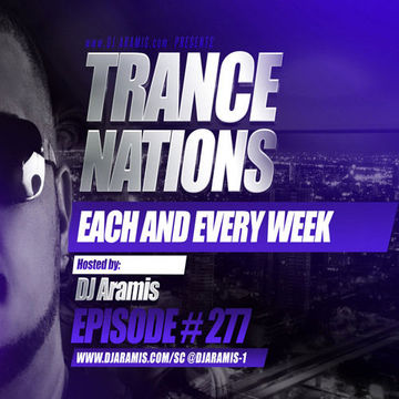 DJ Aramis - Trance Nations Ep.277