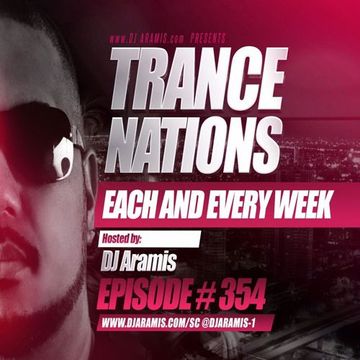 DJ Aramis Trance Nations Ep.354