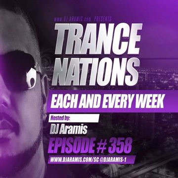 DJ Aramis Trance Nations Ep.358
