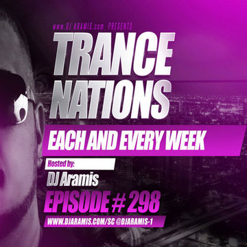 DJ Aramis - Trance Nations Ep.298