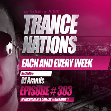 DJ Aramis - Trance Nations Ep303