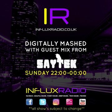 DigitallyMashedSAYTEKINFLUXRadio090918