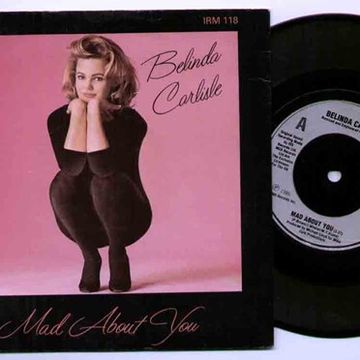 Belinda Carlisle: Mad About You (The 1980s Remixed Mad About 1986 Dance Remix)