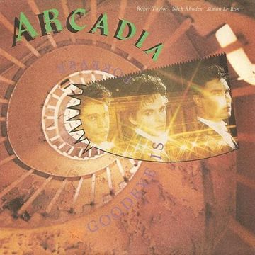 Arcadia: Goodbye Is Forever (T80sRMX Extended Mix)