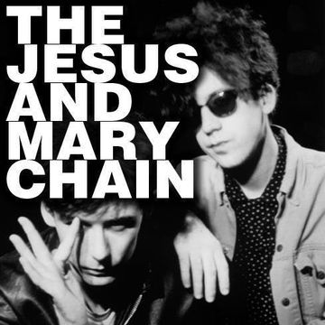 The Jesus & Mary Chain