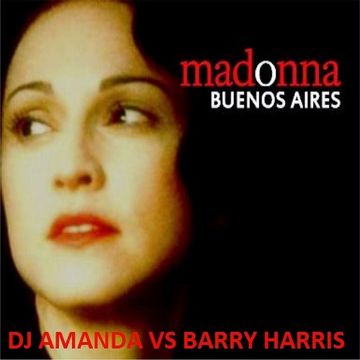 MADONNA   BUENOS AIRES 2017 [DJ AMANDA VS BARRY HARRIS]