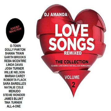 DJ AMANDA    LOVE SONGS REMIXED THE COLLECTION VOLUME 2