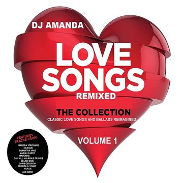 DJ AMANDA    LOVE SONGS REMIXED THE COLLECTION VOLUME 1