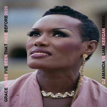 GRACE JONES   I'VE SEEN THAT FACE BEFORE 2020 (DJ AMANDA VS LIAM KEEGAN REMIX)