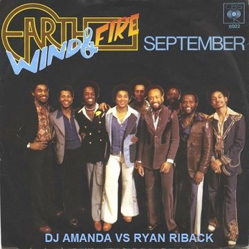 EARTH, WIND & FIRE   SEPTEMBER [DJ AMANDA VS RYAN RIBACK]