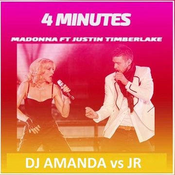 MADONA feat. JUSTIN TIMBERLAKE   4 MINUTES [DJ AMANDA VS JR]