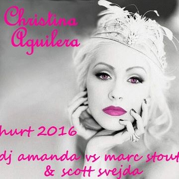 CHRISTINA AGUILERA   HURT 2016 [DJ AMANDA VS MARC STOUT & SCOTT SVEJDA]