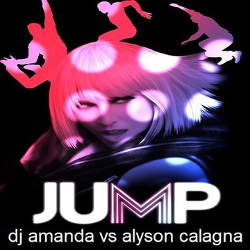 MADONNA   JUMP ]DJ AMANDA VS ALYSON CALAGNA]