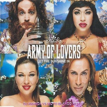 ARMY OF LOVERS   LET THE SUNSHINE IN 2020 (DJ AMANDA VS MOTO BLANCO REMIX)