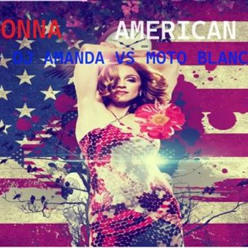 MADONNA   AMERICAN PIE 2024 (DJ AMANDA VS MOTO BLANCO)