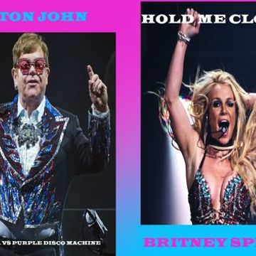 ELTON JOHN & BRITNEY SPEARS   HOLD ME CLOSER (DJ AMANDA VS PURPLE DISCO MACHINE)