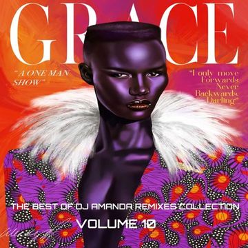 THE BEST OF DJ AMANDA REMIXES COLLECTION VOLUME 10 GRACE JONES