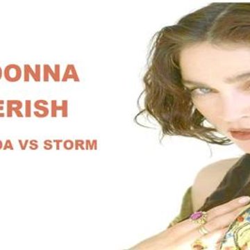 MADONNA   CHERISH 2022 (DJ AMANDA VS STORM)