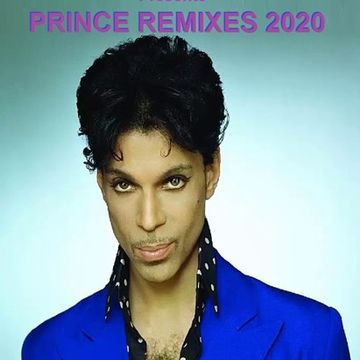 DJ AMANDA EXCLUSIVE REMIXES Presents PRINCE THE REMIXES 2020