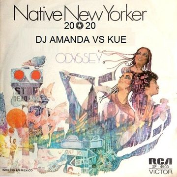 ODDYSEY   NATIVE NEW YORKER 2020 (DJ AMANDA VS KUE)