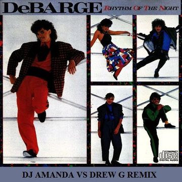 DeBARGE   RHYTHM OF THE NIGHT 2020 (DJ AMANDA VS DREW G REMIX)