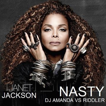 JANET JACKSON   NASTY [DJ AMANDA VS RIDDLER ]