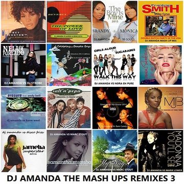 THE MASH UPS REMIXES 3