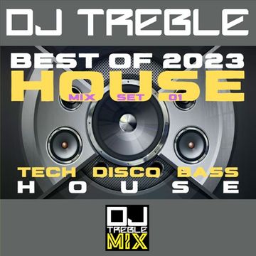 BEST OF 2023 HOUSE MIX SET 01