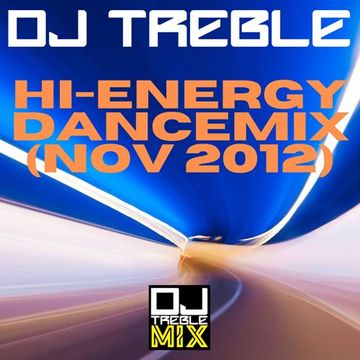 Hi Energy Dance Mix (Nov 2012)