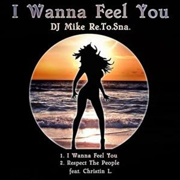 DJ Mike Re.To.Sna. - Respect The People ft. Christin L. (Radio Edit)