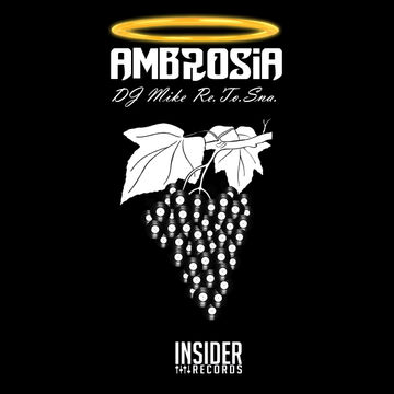 DJ Mike Re.To.Sna - Ambrosia (Radio Edit) [Insider Records]