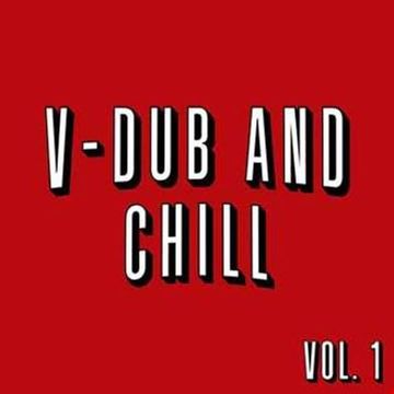 V-dUb and Chill