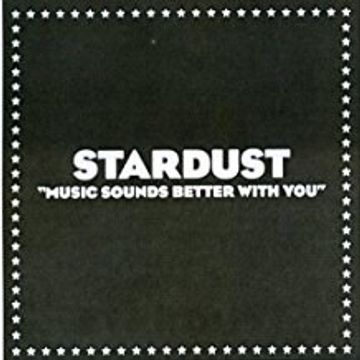 Stardust   Music Sounds Better With You (Sergio Sam Enjoy House  Mashup)