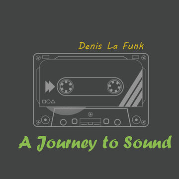 A Journey to Sound Vol: 1