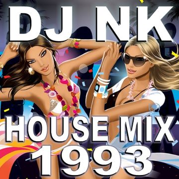 DJ NK - House Mix 1993