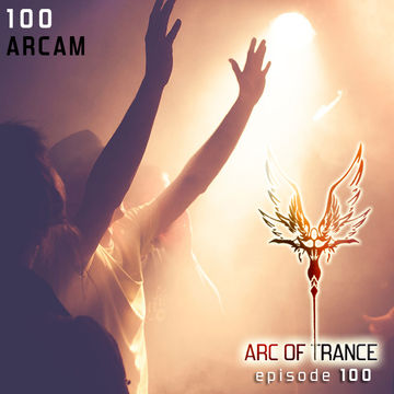 ARC OF TRANCE 100