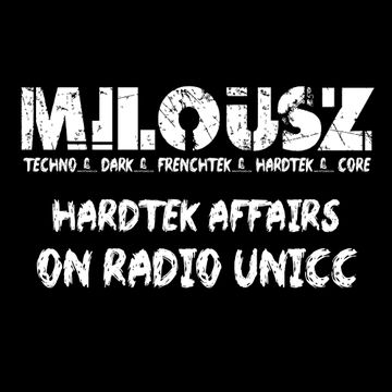 Milousz   Hardtek Affairs @ Radio UNiCC 17.10.14