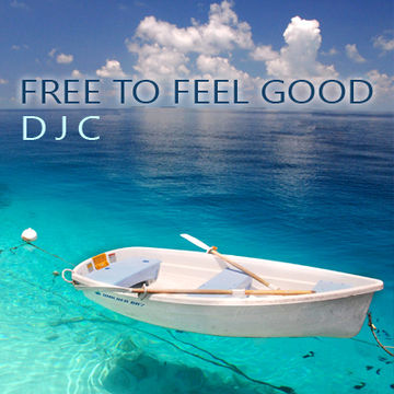 DJC Free to Feel Good