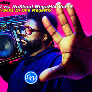 CutMasterSky OldSkool vs. NuSkool MegaMix 5 (2017)