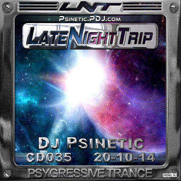 Psinetic - Psychedelic Late Night Trip 035 (2014.10.20)