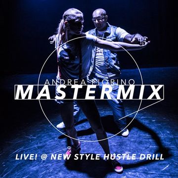 Andrea Fiorino Mastermix #506 (Live! @ New Style Hustle Drill)