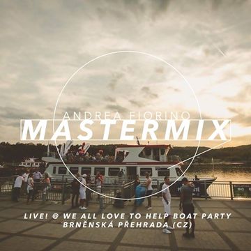 Andrea Fiorino Mastermix #530 (Live! @ We All Love To Help Boat Party, Brnenska prehrada)