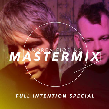 Andrea Fiorino Mastermix #450 (Full Intention special)