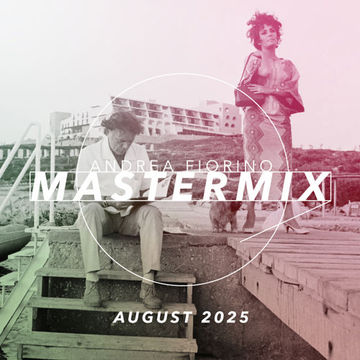 Andrea Fiorino Mastermix #773 (August 2025)